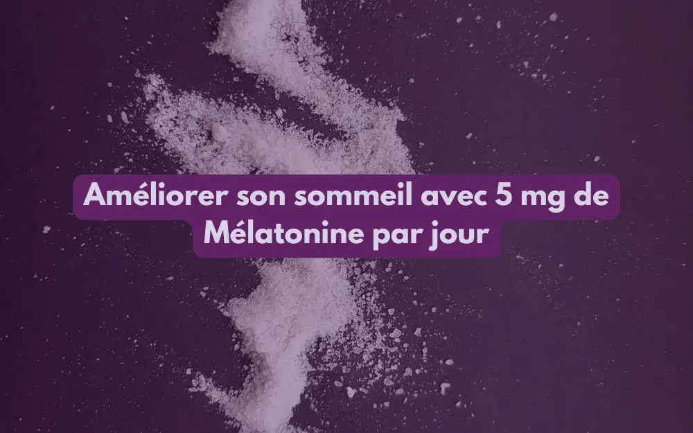 mélatonine pour le sommeil